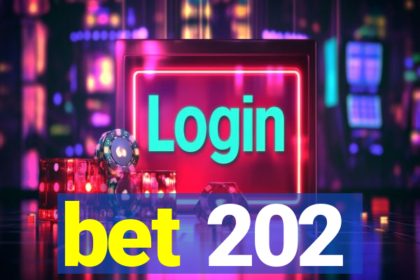 bet 202